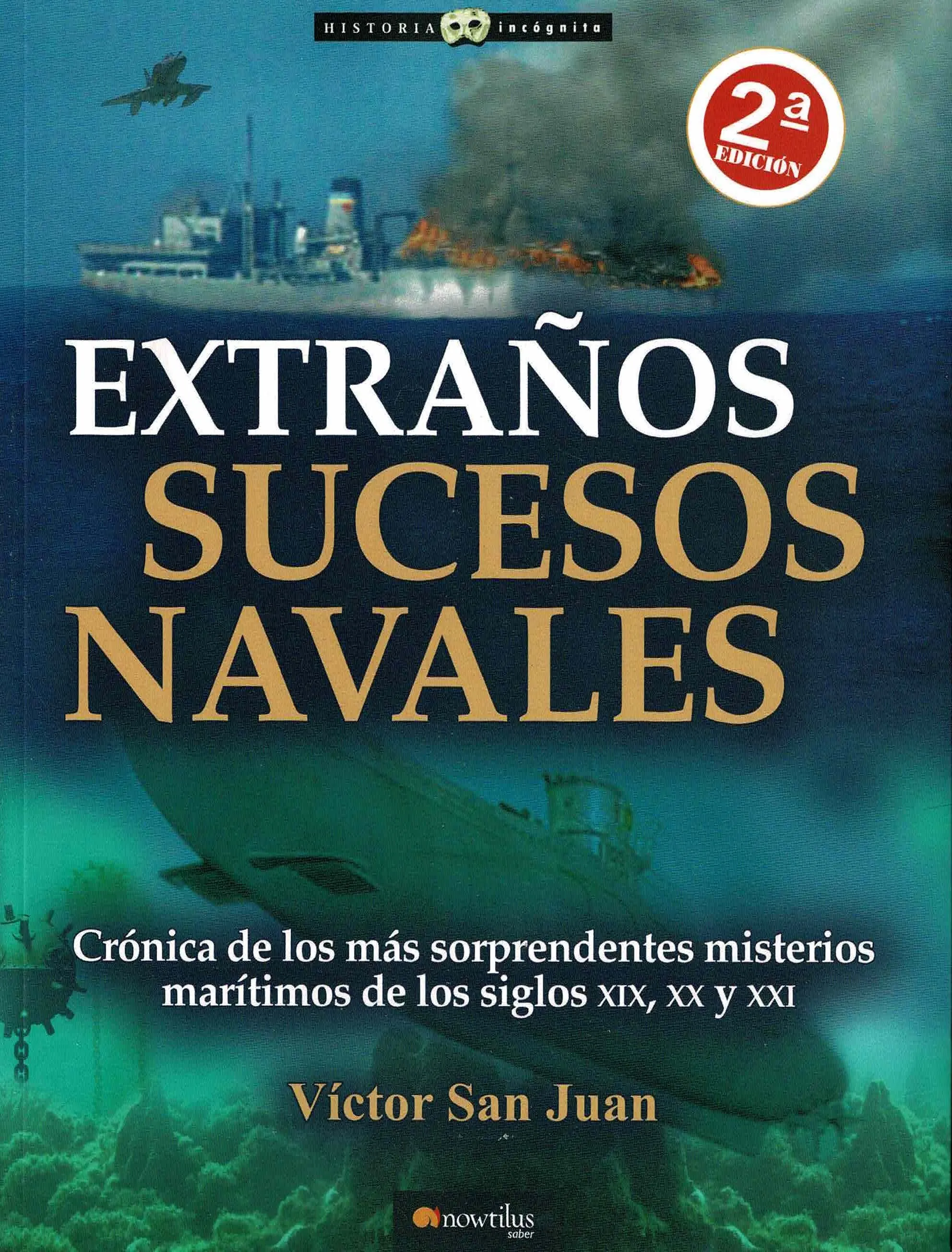 EXTRAÑOS SUCESOS NAVALES